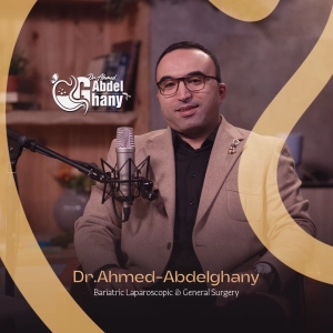 DrAhmed Abdel Ghani Consultant General Surgeon Obesity Surgeon and Laparoscopic Surgeon