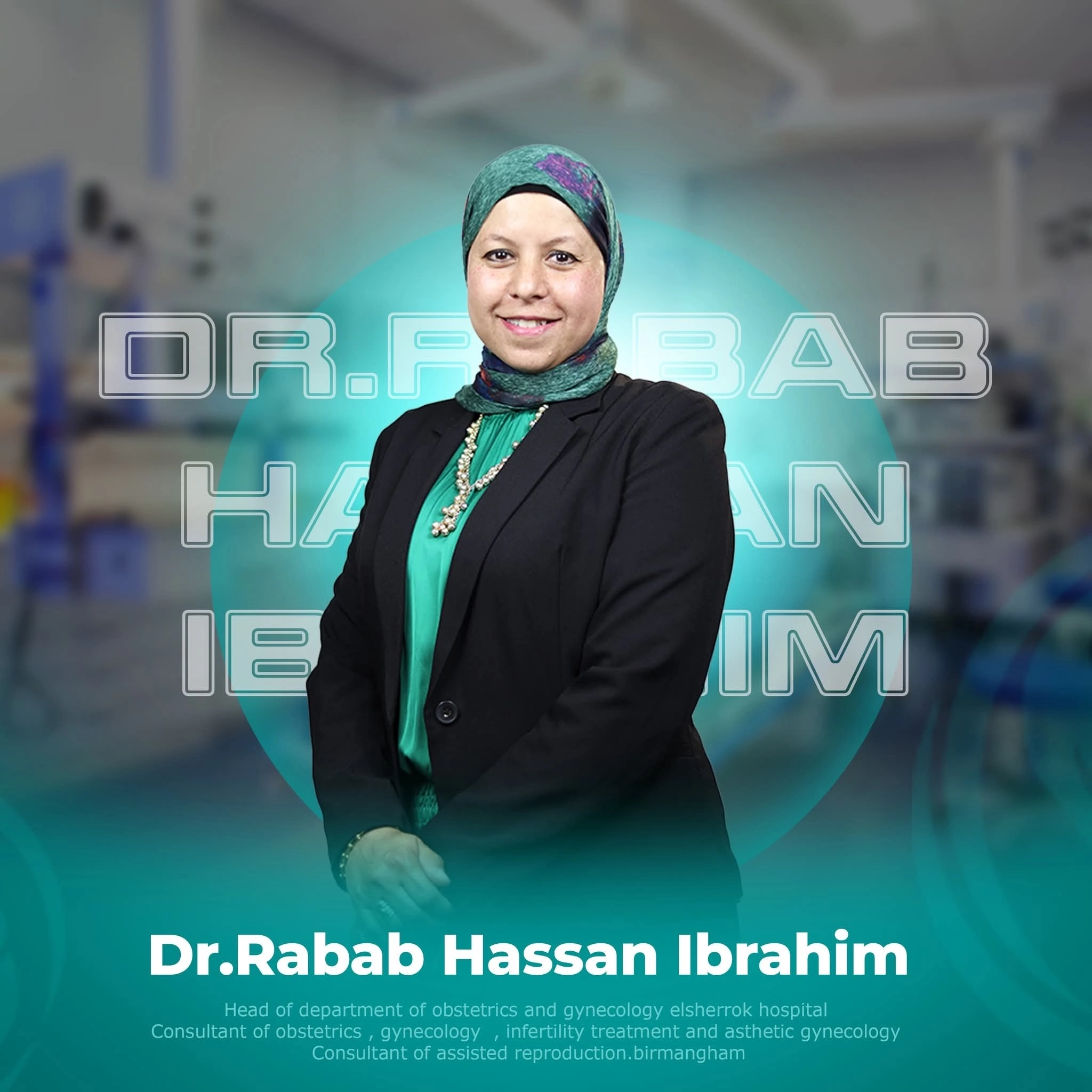 Dr Rabab Hassan Consultant in Obstetrics and Gynecology